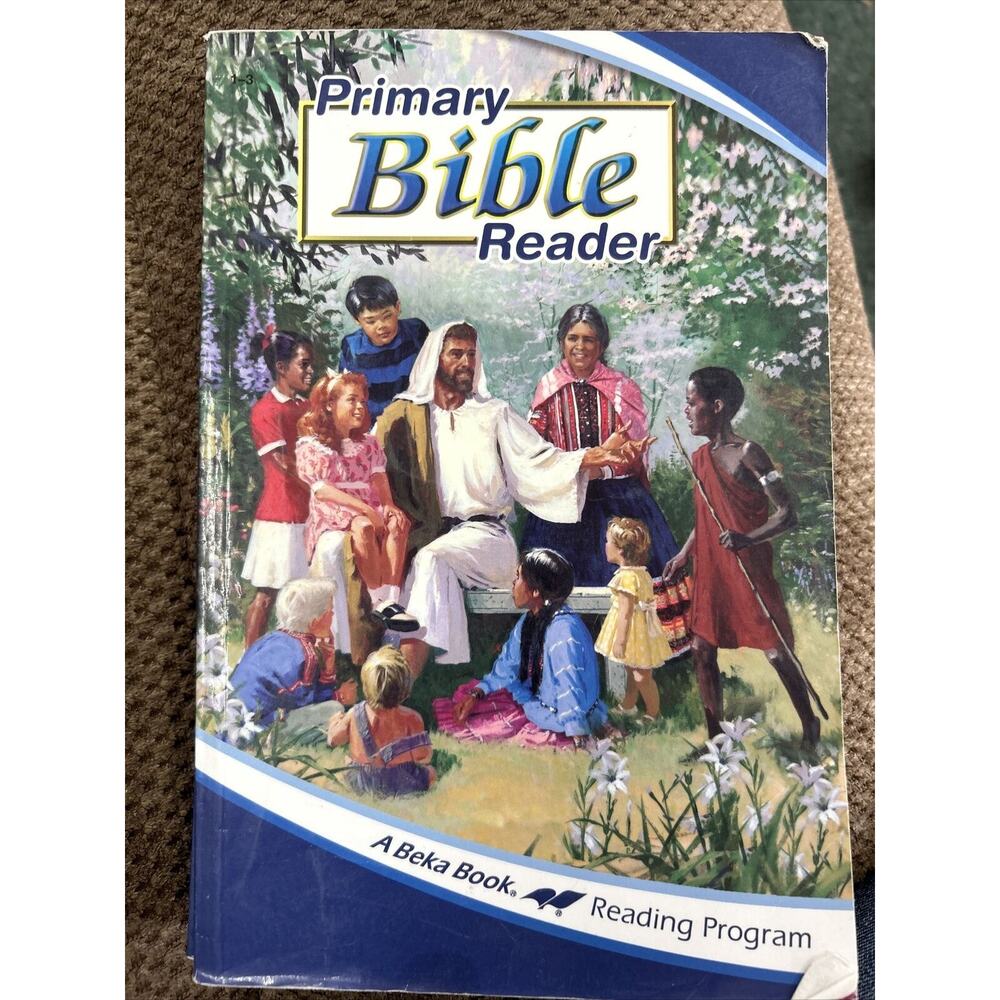 Abeka Primary‎ Bible Reader, 1st, 2nd & 3rd Grade Reading